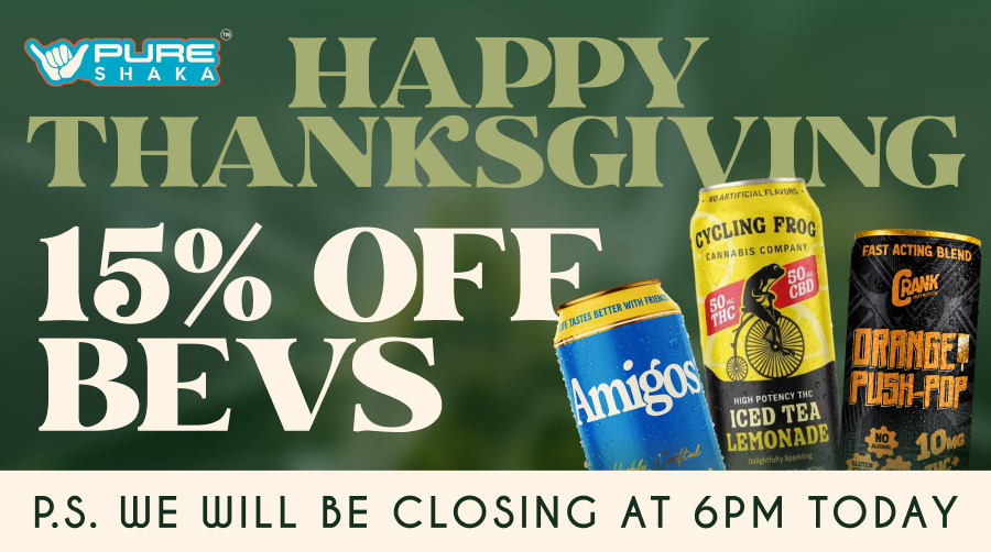Happy Thanksgiving at Pure Shaka — 15% off beverages, stores close at 6 PM
